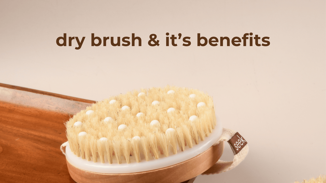 What Is Dry Brushing? How It Works and Its Top Benefits