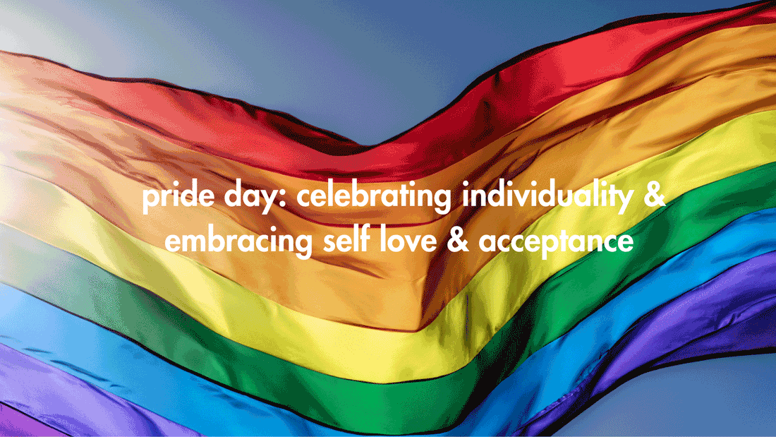 Pride Day: Celebrating Individuality and Embracing Self-Love and Acceptance